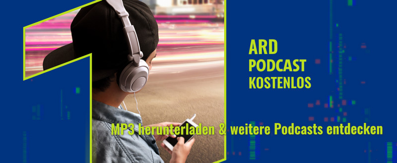 ARD Podcast kostenlos