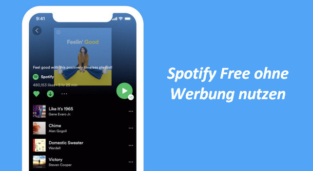 Spotify Free ohne Werbung hören