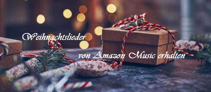 Weihnachtslieder von Amazon Music erhalten